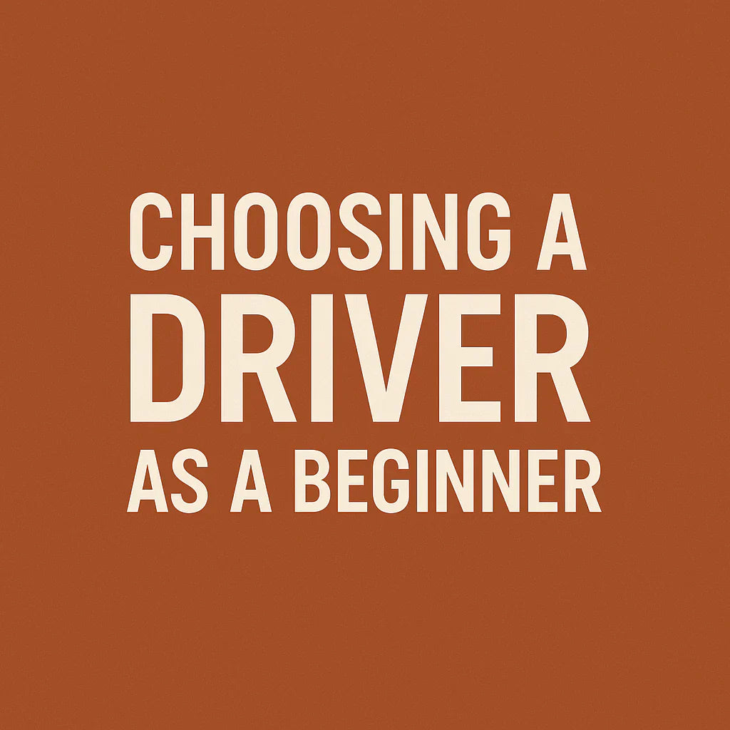 Choosing a Driver as a Beginner Banner